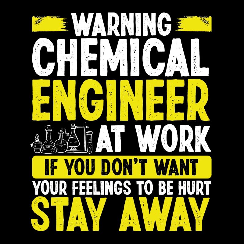 Funny Chemical Engineer Engineering
