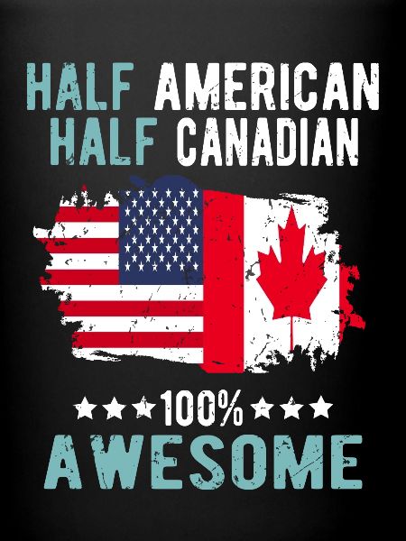 Moitié Américain Moitié Canadien