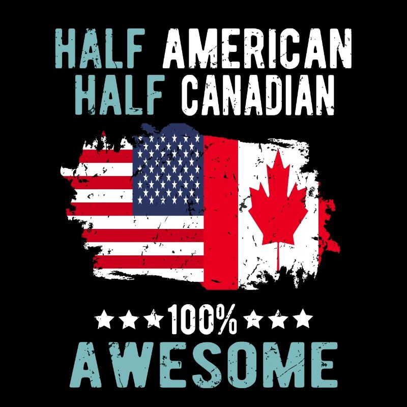 Moitié Américain Moitié Canadien