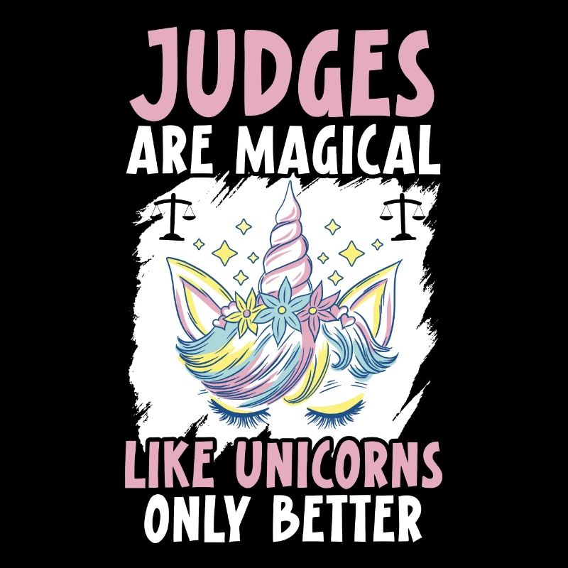 Judges Are Magical Like Unicorns Only Better