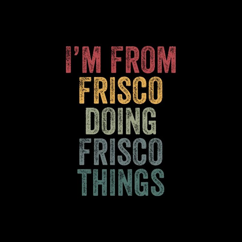 Frisco things city
