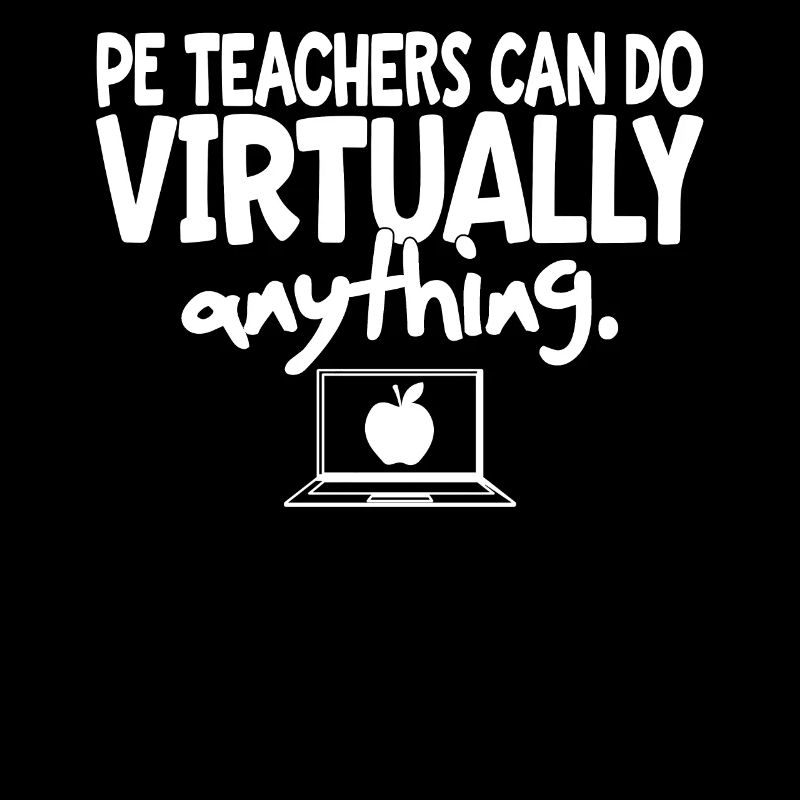 PE Teachers Can Do Virtually Anything
