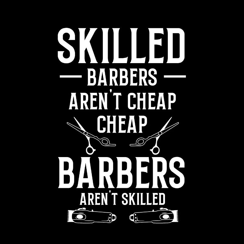 Barbier qualifié Arn ́t Cheep - Cheep Barber Arn ́t...