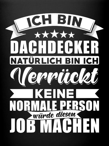 Dachdecker Sprüche Dachdecker