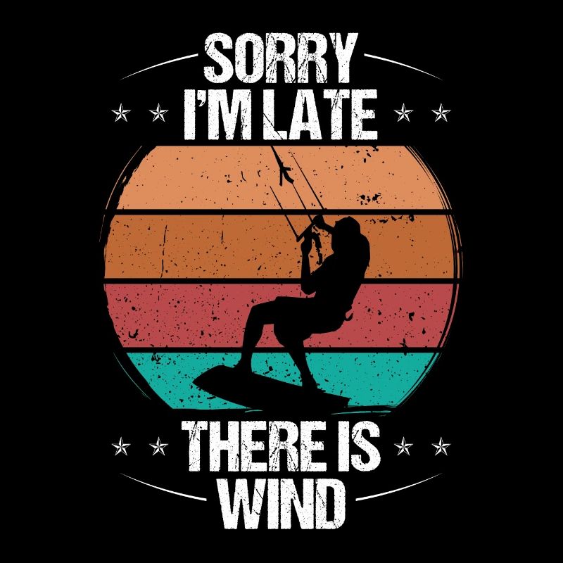 Kitesurf Désolé Je suis en retard là-bas Wind KiteboarderKi
