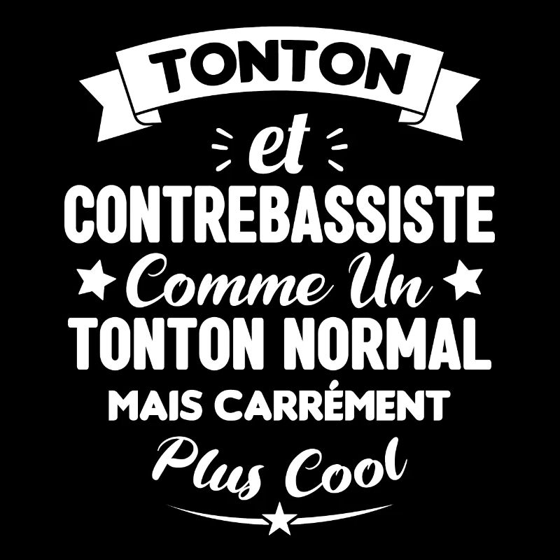 Tonton et Contrebassiste comme un tonton normal