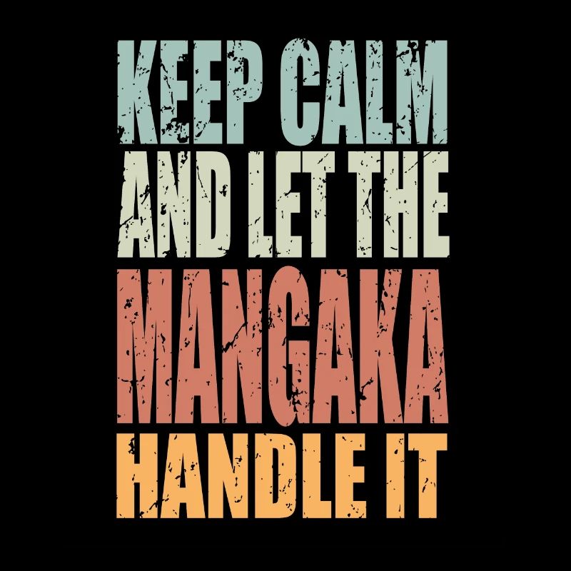 Keep Calm Mangaka Saying Mangaka Gift