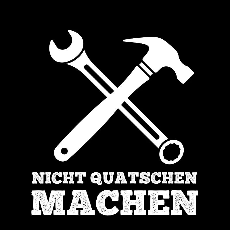 Nicht Quatschen Machen Maler Handwerker Gibser