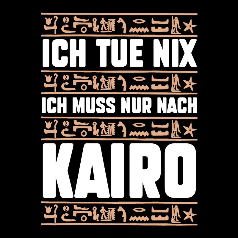 Ich tue nix ich will nur nach Kairo