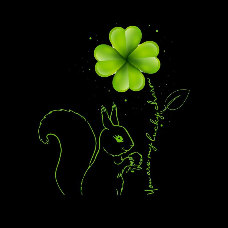 You Are My Lucky Charm Squirrel