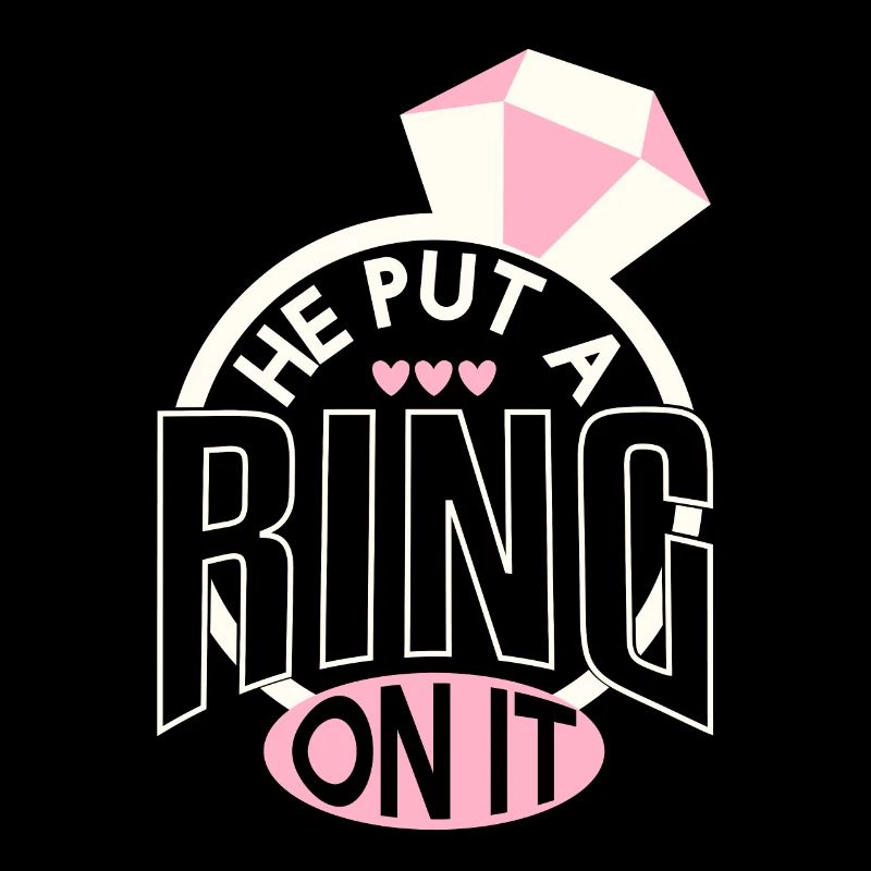 Put A Ring On It Engagement