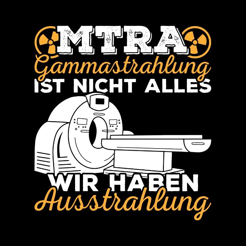 MTRA Medizinisch-Technischer Radiologie Assistent