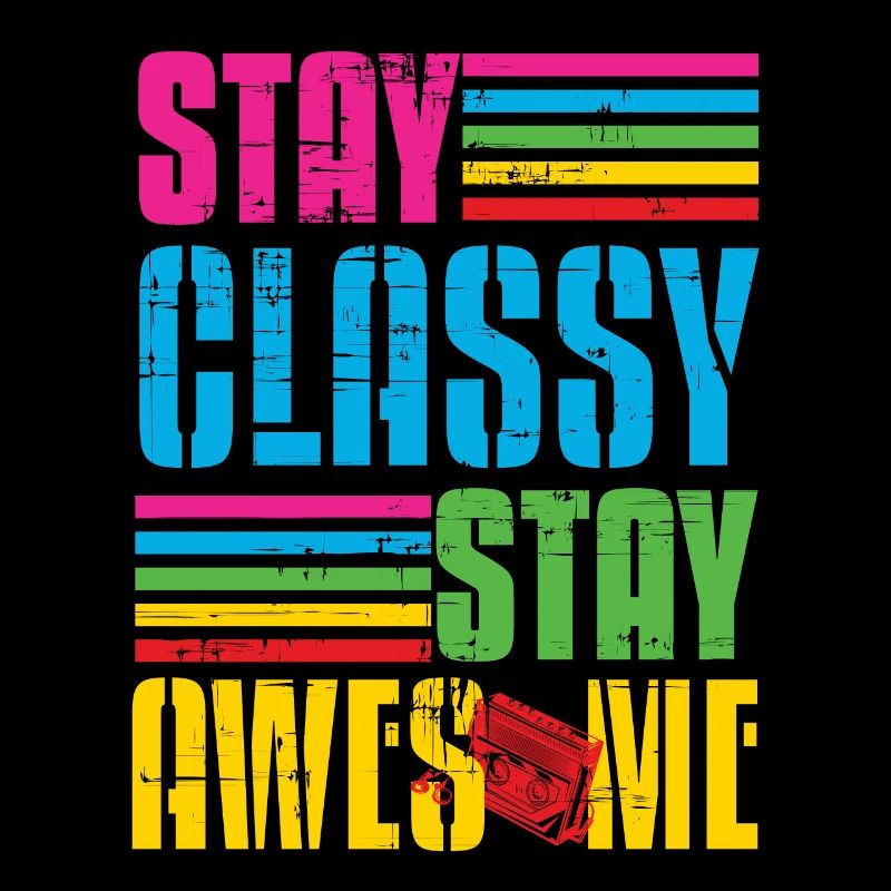 Classy Stay Aweome Retro Walkman