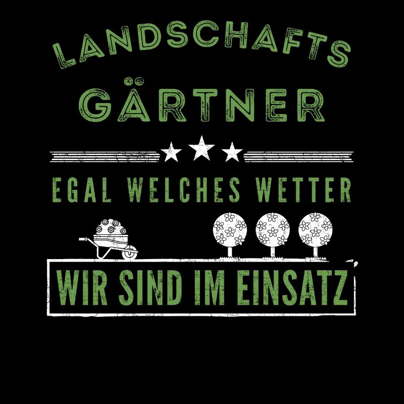 Galabauer Landschaftsgärtner Garten Spruch