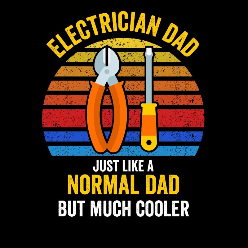 Elektriker Papa wie ein normaler Vater, aber cooler