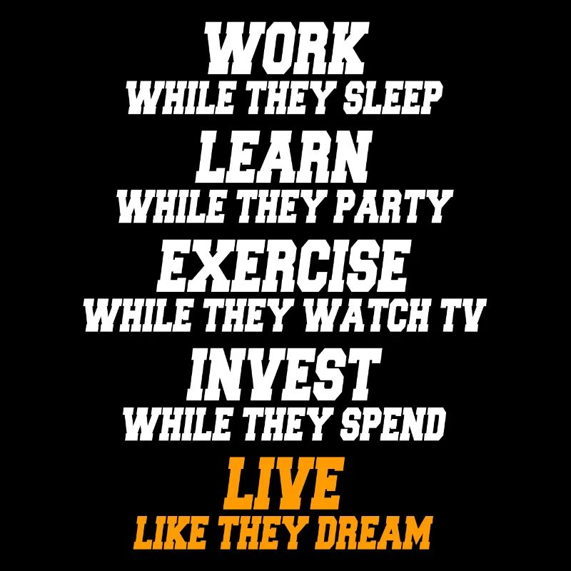 Work While They Sleep Spruch Unternehmer Erfolg