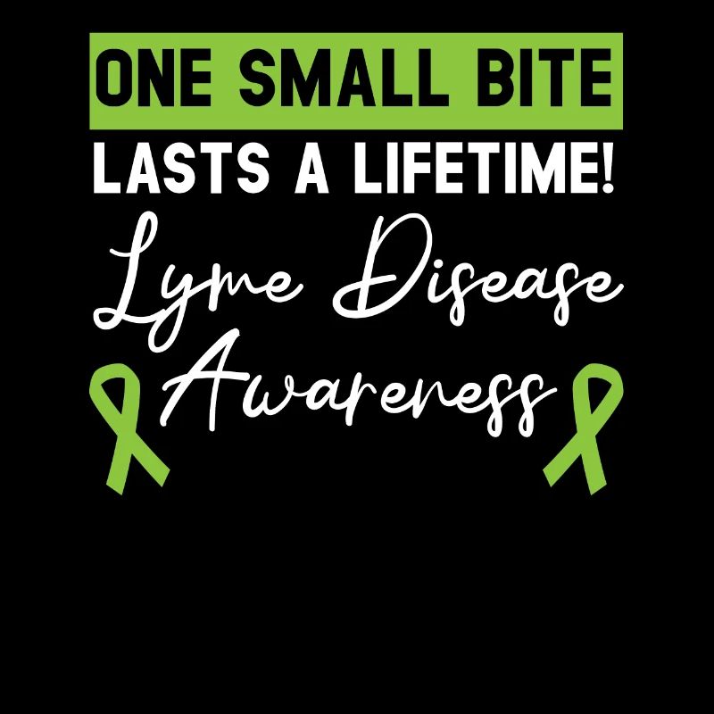 One Small Bite Lasts A Lifetime Lyme Disease