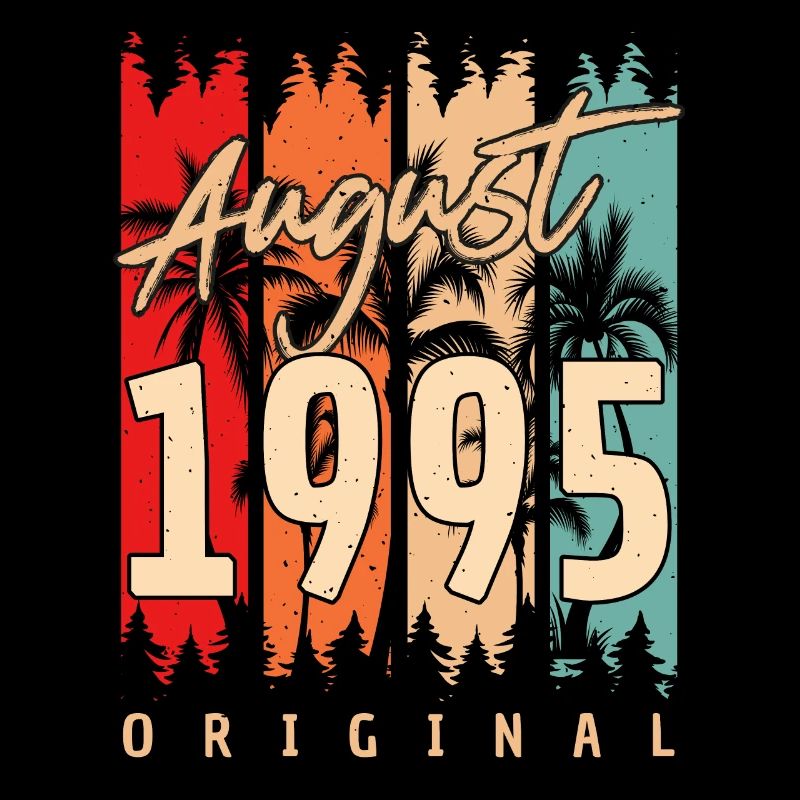 Born in August 1995