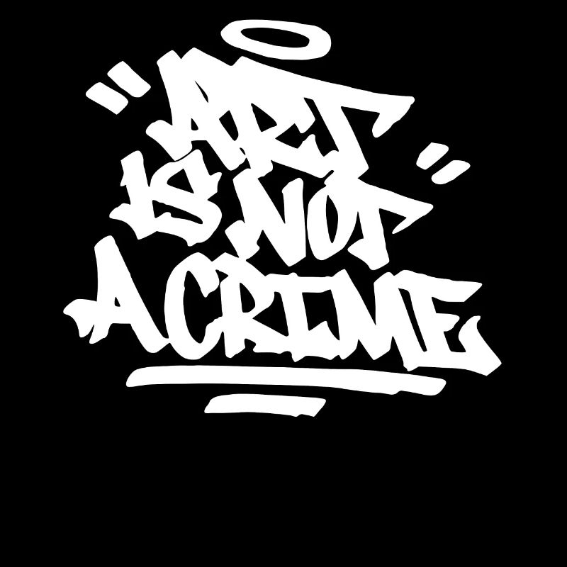 Kunst ist kein Verbrechen Graffiti Handstil Hip Ho