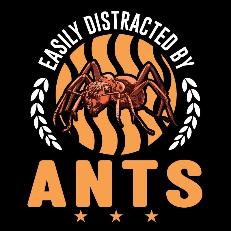 Easily distracted by Ants Ants Anthill