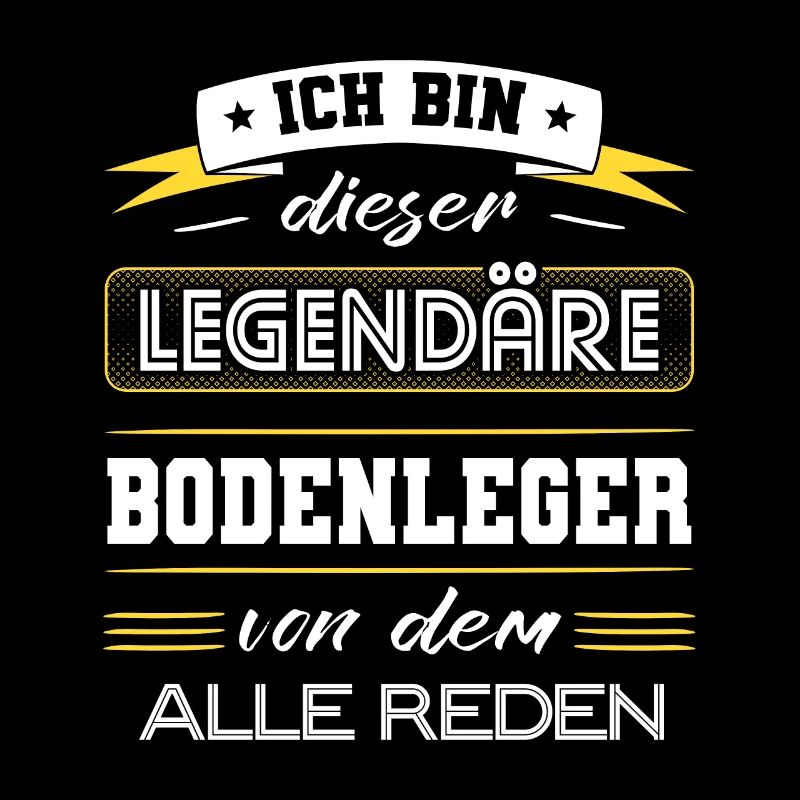 Ich Bin Dieser Legendäre Bodenleger Geschenk