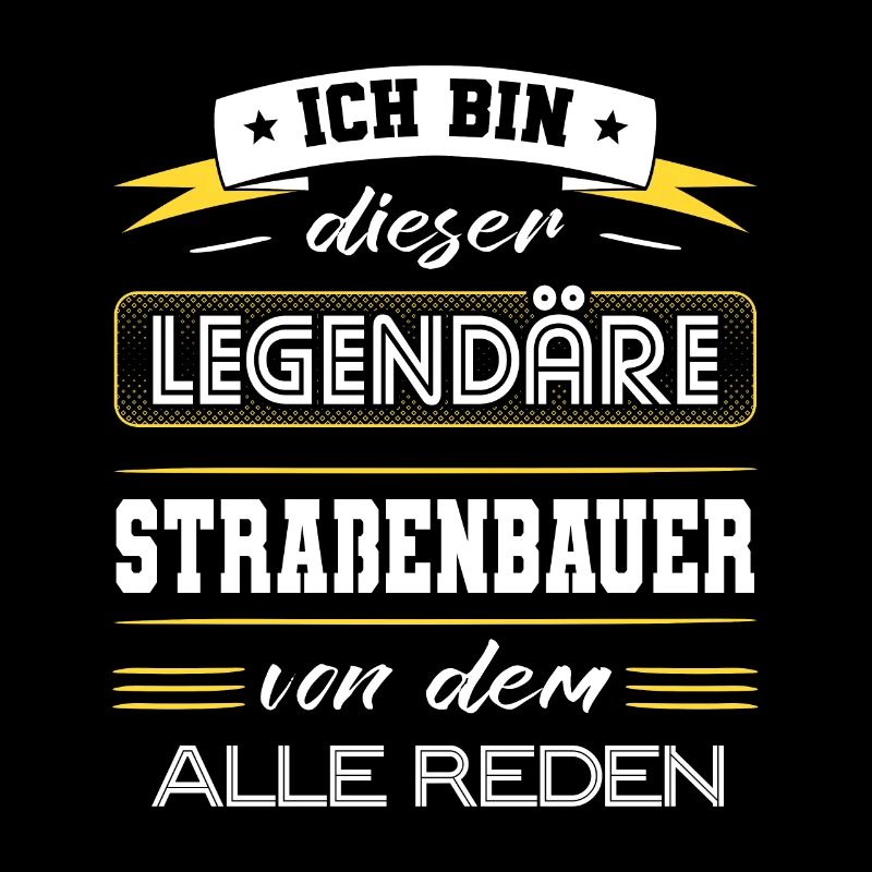 Ich Bin Dieser Legendäre Straßenbauer Geschenk