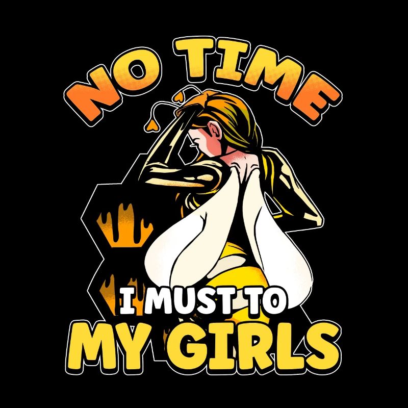 Pas le temps que je doive aller chez mes filles apicultrices