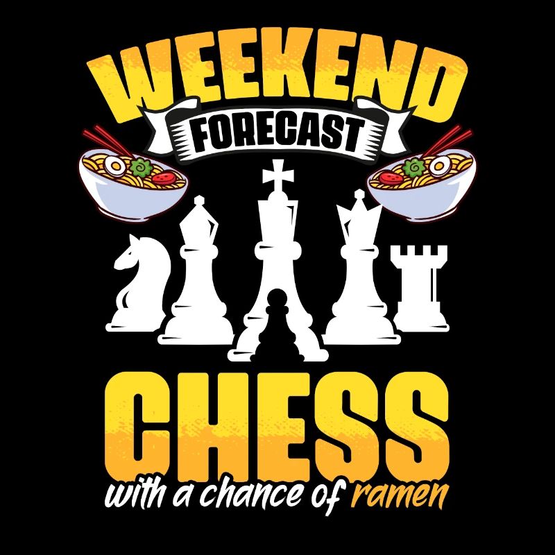 Weekend Forecast Funny Chess Game Enthusiast