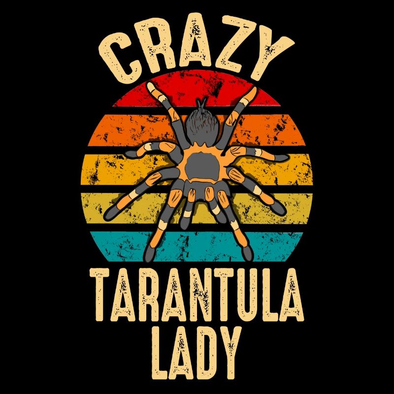 Crazy Tarantula Lady Pet Spider Propriétaire Arachnid