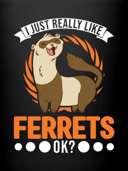 J’aime beaucoup Ferrets Frettchen