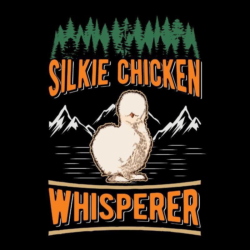 Silkie Chicken Whisperer Silk Chicken Whisperer