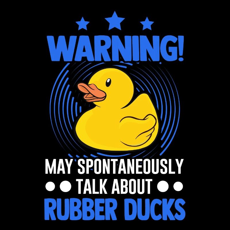 May spontaneously talk about Rubber Ducks