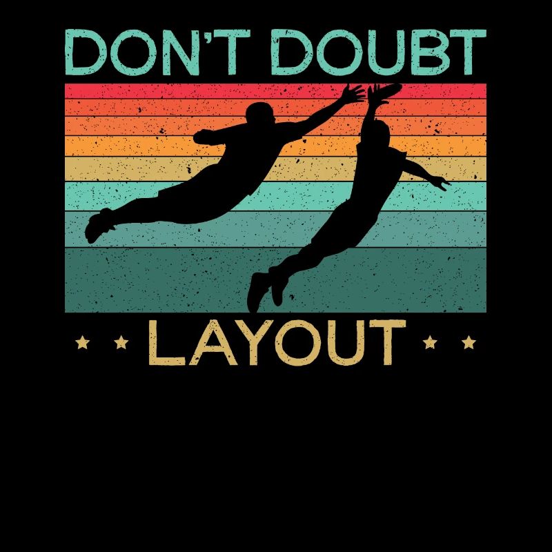 Don't Doubt Layout Ultimate Frisbee Flying Disc