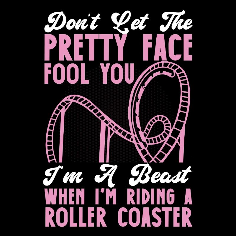 Roller Coaster Don't Let The