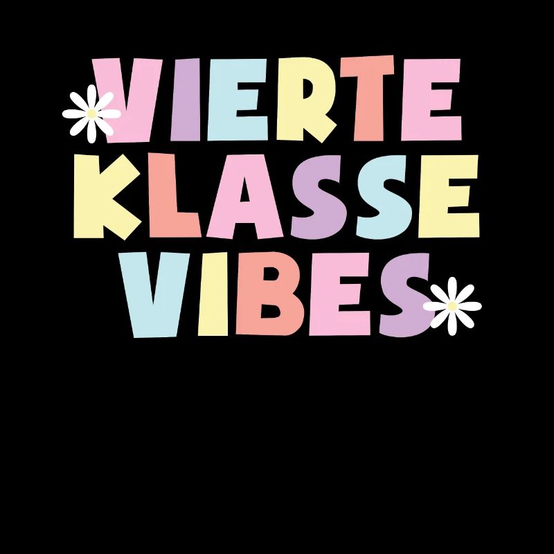 4. Klasse Vibes Schulkind 4. Klasse