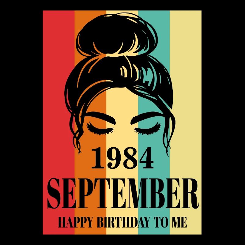 Septembre 1984 Joyeux anniversaire à moi