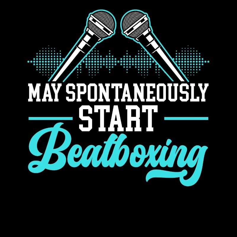 May Spontaneously Start Beatboxing Beatboxer