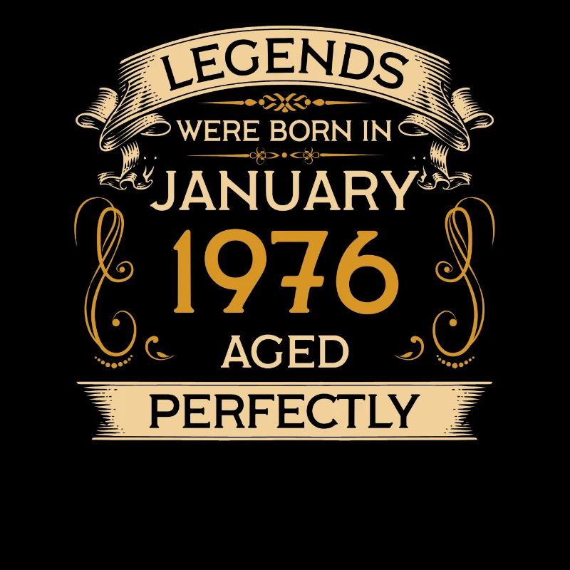 Geburtstag Legends Were Born In Januar 1976