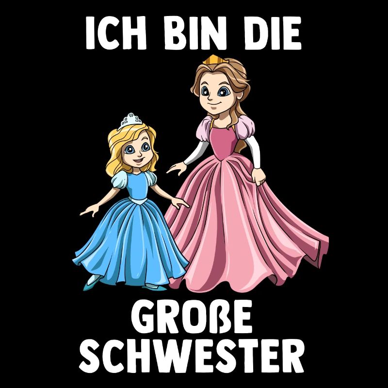 Prinzessin Große Schwester - Ich bin Die große