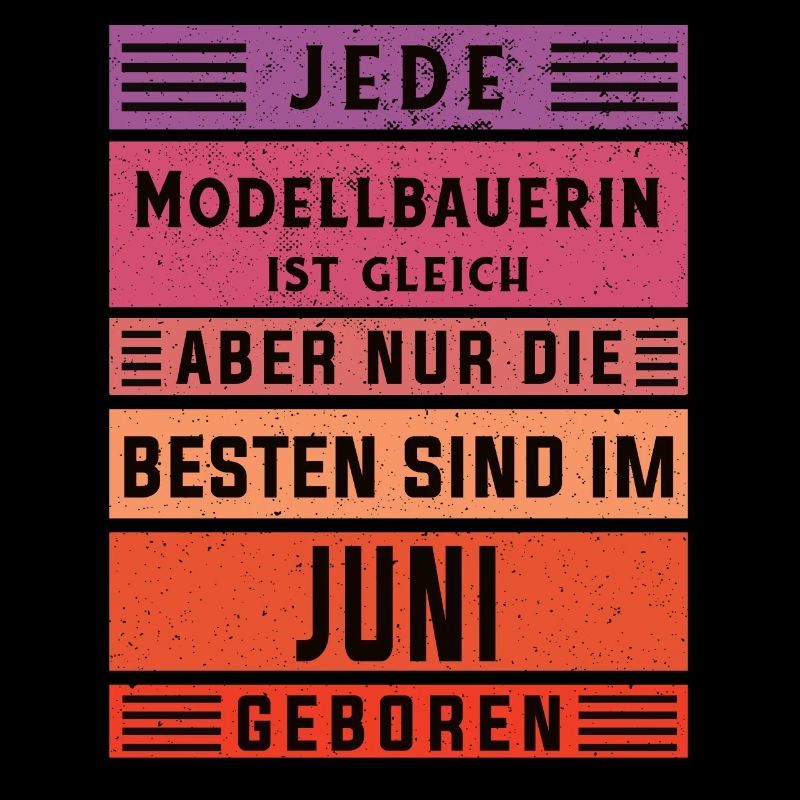 Technischer Geburtstag Juni geboren Modellbauerin