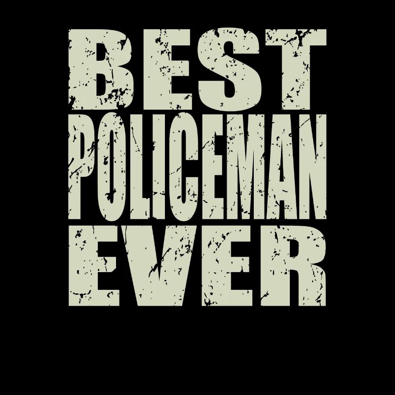 Best Policeman ever Policeman Gift