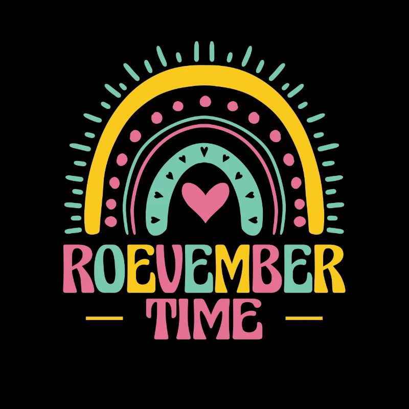 Roevember Time Shirt Gift