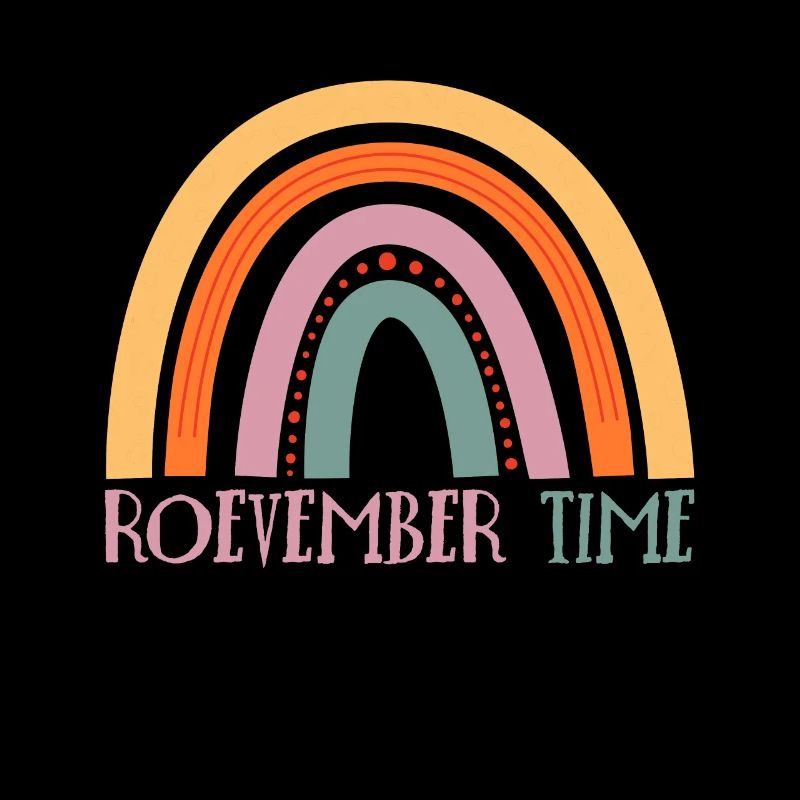Roevember Time Shirt Gift