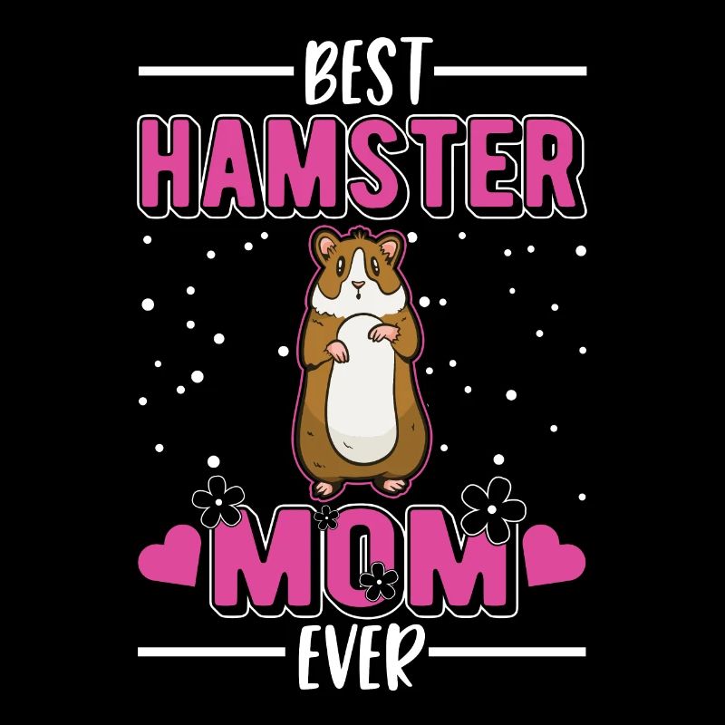 Best Hamster Mom Ever Hamster Mama