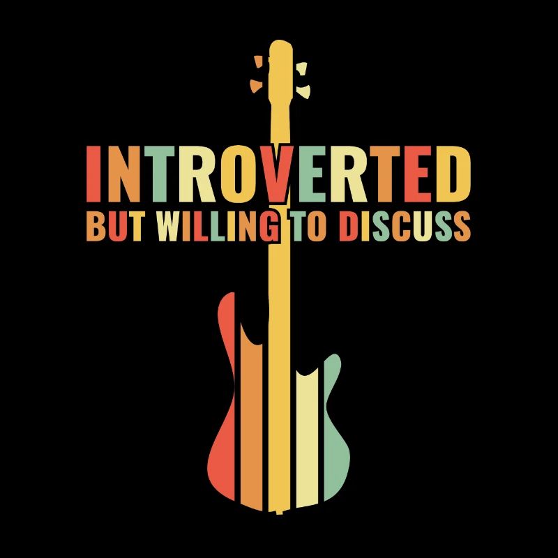 INTROVERTED BUT WILLING DISCUSS bass player