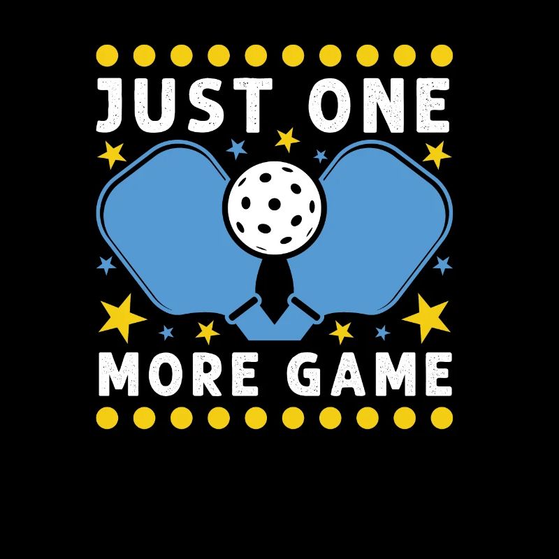 Just One More Game Funny Pickleball