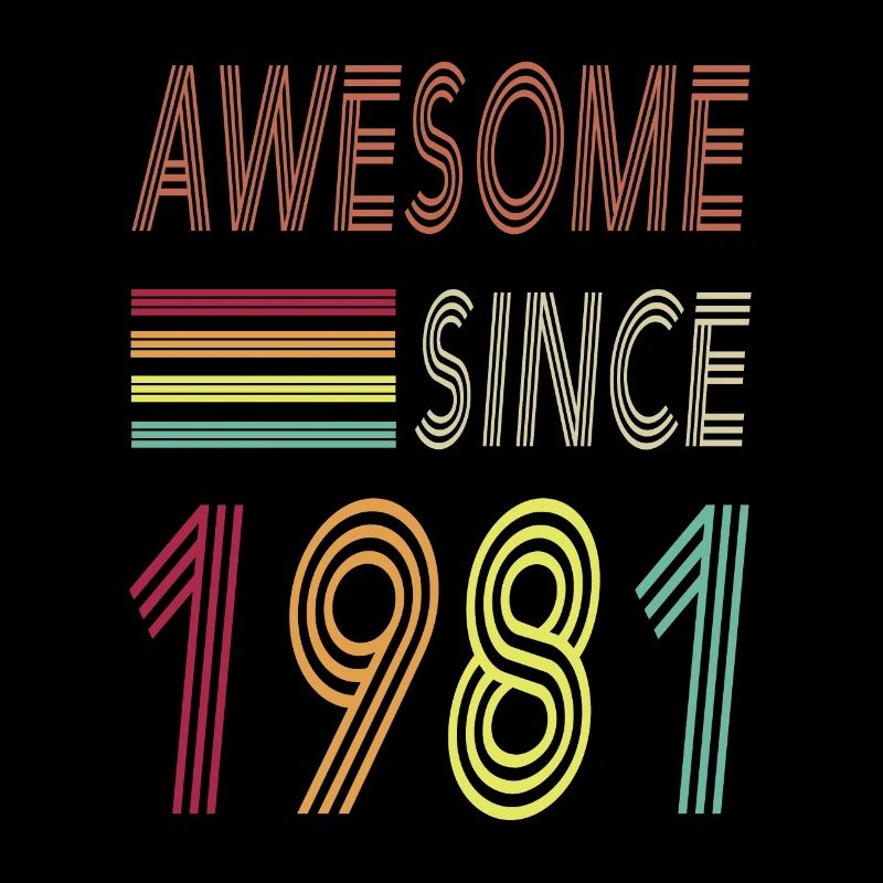 Awesome since 1981