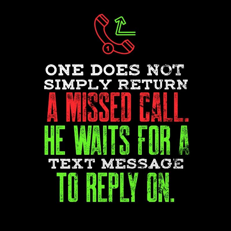 Sarcasm Missed Call Text Messaging Funny Cell Phon