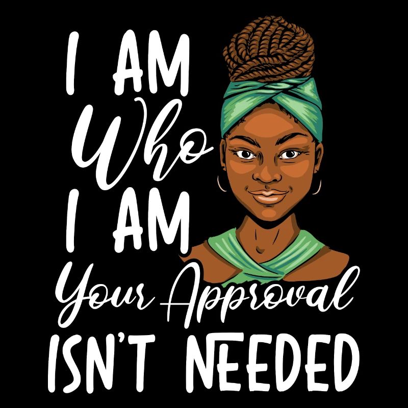 Ich bin, wer ich bin, deine Zustimmung wird nicht benötigt