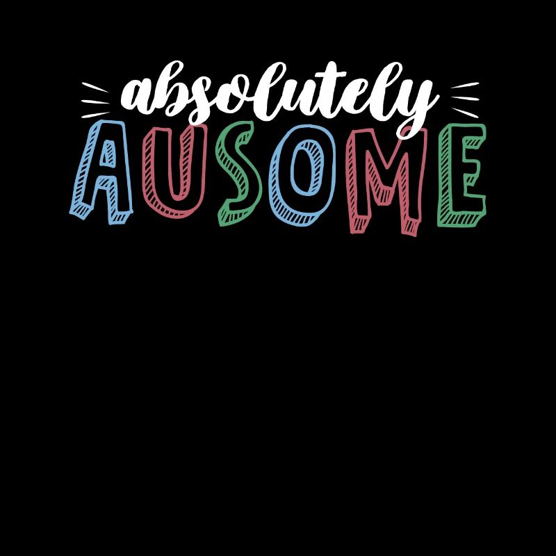 Absolutely Awesome Shirt Autismus Geschenk